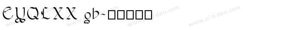 CYQLXX gb字体转换